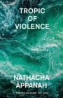 Tropic of Violence - Book