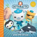 The Octonauts and the Orcas - Book