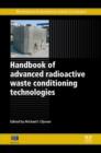 Handbook of Advanced Radioactive Waste Conditioning Technologies - eBook