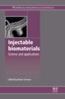 Injectable Biomaterials : Science and Applications - eBook
