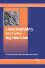 Electrospinning for Tissue Regeneration - eBook