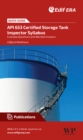 A Quick Guide to API 653 Certified Storage Tank Inspector Syllabus : Example Questions and Worked Answers - eBook