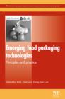 Emerging Food Packaging Technologies : Principles and Practice - eBook