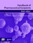 Handbook of Pharmaceutical Excipients : Edition 9 - Book