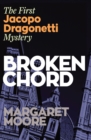 Broken Chord: The First Jacopo Dragonetti Mystery - Book