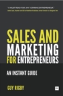 Sales And Marketing For Entrepreneurs : An Instant Guide - eBook