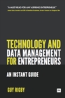 Technology and Data Management for Entrepreneurs : An Instant Guide - eBook