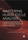 Mastering Hurst Cycle Analysis : A modern treatment of Hurst's original system of financial market analysis - eBook