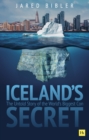 Iceland's Secret : The Untold Story of the World's Biggest Con - Book