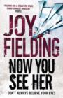 Now You See Her : A labyrinth of tension and sinister storytelling - eBook