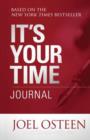 It's Your Time Journal - Book