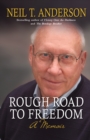 Rough Road to Freedom : A memoir - Book