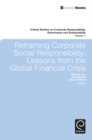 Reframing Corporate Social Responsibility : Lessons from the Global Financial Crisis - eBook