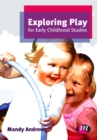 Exploring Play for Early Childhood Studies - eBook