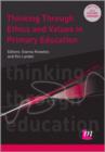 Thinking Through Ethics and Values in Primary Education - Book