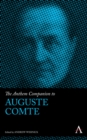 The Anthem Companion to Auguste Comte - Book