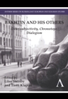 Bakhtin and his Others : (Inter)subjectivity, Chronotope, Dialogism - Book