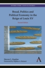 Bread, Politics and Political Economy in the Reign of Louis XV - Book