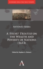 A 'Short Treatise' on the Wealth and Poverty of Nations (1613) - Book