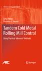 Tandem Cold Metal Rolling Mill Control : Using Practical Advanced Methods - eBook