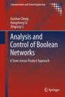 Analysis and Control of Boolean Networks : A Semi-tensor Product Approach - eBook
