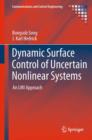 Dynamic Surface Control of Uncertain Nonlinear Systems : An LMI Approach - eBook