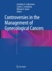 Controversies in the Management of Gynecological Cancers - eBook