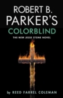 Robert B. Parker's Colorblind - Book
