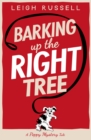 Barking Up the Right Tree : Launch of a Brand New British Cosy Crime Series! - eBook