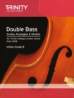 Double Bass Scales, Arpeggios & Studies Initial-Grade 8 from 2016 - Book