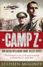 Camp Z : How British Intelligence Broke Hitler's Deputy - eBook