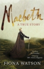 Macbeth : The True Story - Book