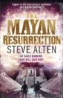 The Mayan Resurrection : Book Two of The Mayan Trilogy - Book