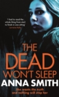 The Dead Won't Sleep : a nailbiting thriller you won't be able to put down! - eBook