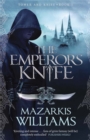 The Emperor's Knife : Tower and Knife Book I - Book