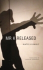 Mr. K Released - Book