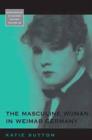 The Masculine Woman in Weimar Germany - eBook
