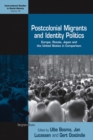 Postcolonial Migrants and Identity Politics : Europe, Russia, Japan and the United States in Comparison - eBook