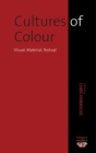 Cultures of Colour : Visual, Material, Textual - eBook