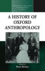 A History of Oxford Anthropology - eBook