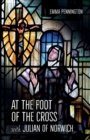 At the Foot of the Cross with Julian of Norwich - Book