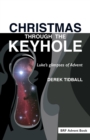 Christmas through the Keyhole : Luke's glimpses of Advent - Book