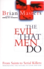 The Evil That Men Do - Book