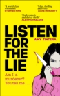 Listen for the Lie : She has no idea if she murdered her best friend – and she’d do just about anything to find out… - Book
