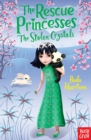 The Rescue Princesses: The Stolen Crystals - eBook