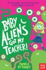 Baby Aliens Got My Teacher - Book