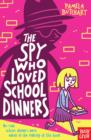 The Spy Who Loved School Dinners - Book