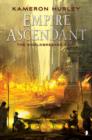 Empire Ascendant : The Second Book in the Worldbreaker Saga Series - Book
