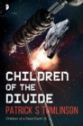 Children of the Divide : Children of a Dead Earth Book III - Book