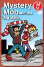 Mystery Mob and the Big Match - eBook